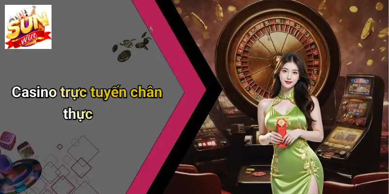 Đăng Ký SUNWIN: Bước Khởi Đầu Tham Gia Thế Giới Giải Trí Đỉnh Cao 3 Casino trực tuyến chân thực